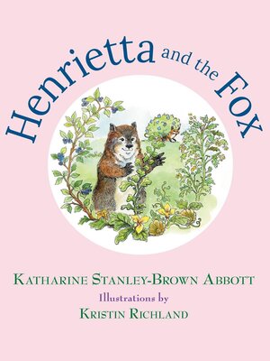 cover image of Henrietta and the Fox, Book #2